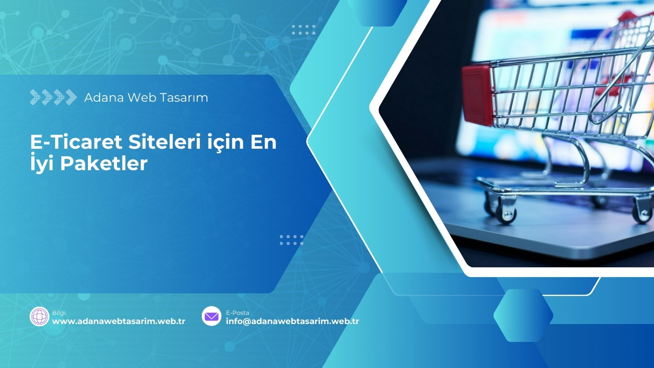E-Ticaret Siteleri için En İyi Paketler