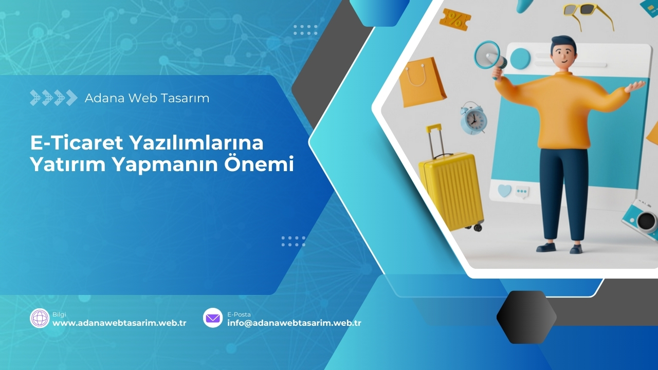 E-Ticaret Yazılımları