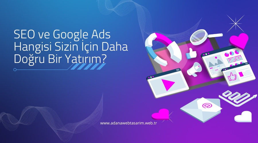 SEO ve Google Ads
