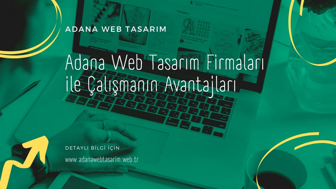Adana Web Tasarım Firmaları