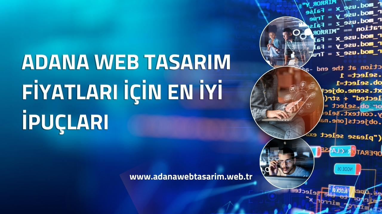 Adana Web Tasarım Fiyatları