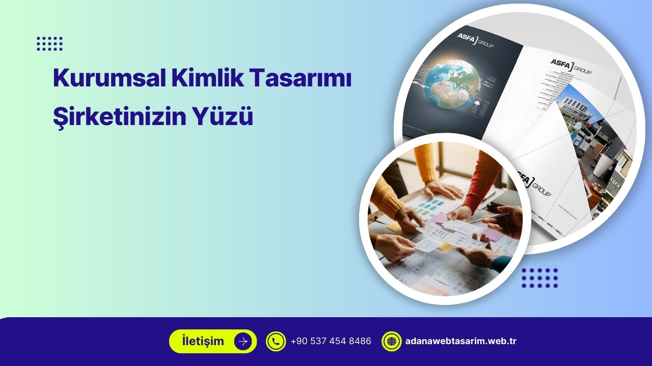 Adana Kurumsal Kimlik Tasarımı
