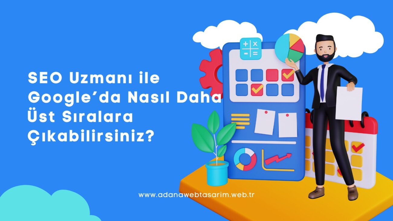 Adana SEO Uzmanı