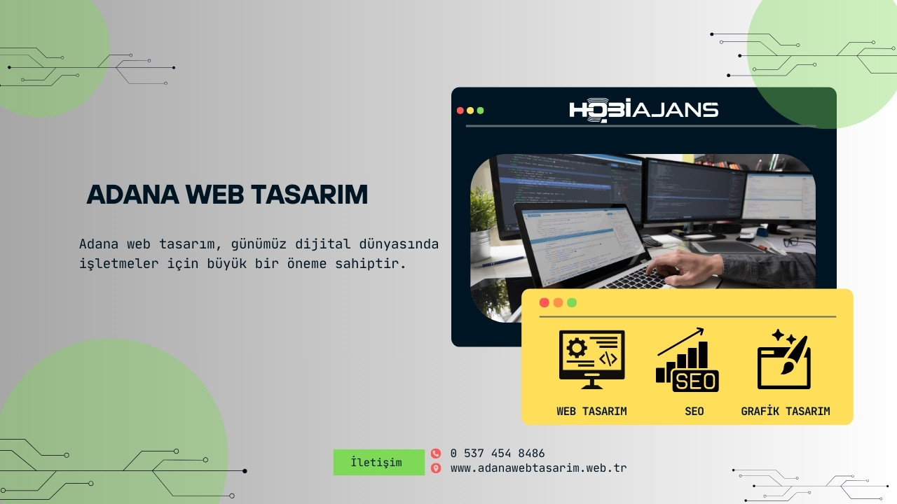 Adana Web Tasarım Nedir