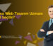 Adana Web Tasarım Uzmanı Nasıl Seçilir?