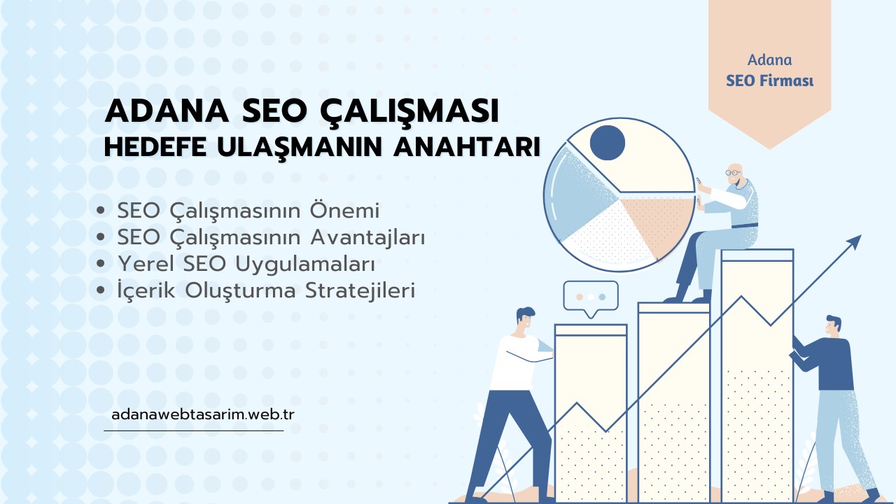 Adana SEO Çalışması: