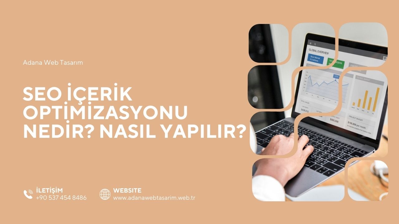 SEO İçerik Optimizasyonu Nedir? Nasıl Yapılır?