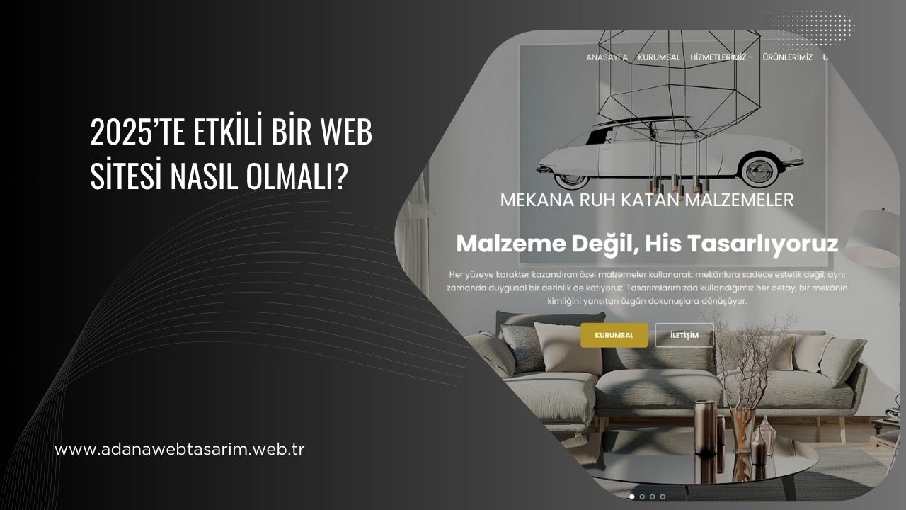 2025’te Etkili Bir Web Sitesi Nasıl Olmalı?